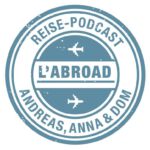 L‘Abroad | Reisepodcast